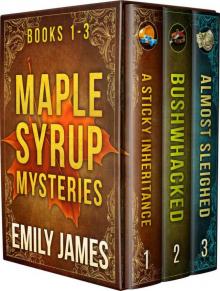 Maple Syrup Mysteries Box Set 1: Books 1-3