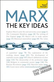 Marx- The Key Ideas Read online
