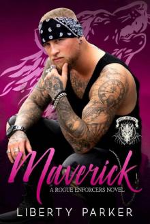 Maverick: Rogue Enforcers Novel Read online