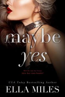 Maybe Yes: Maybe, Definitely Book 1 Read online