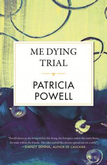 Me Dying Trial Read online