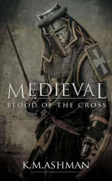 Medieval - Blood of the Cross Read online