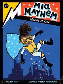 Mia Mayhem Learns to Fly! Read online