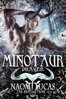 Minotaur: Prayer: The Bestial Tribe Read online