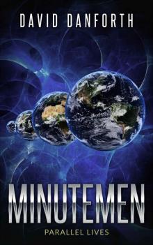 Minutemen- Parallel Lives Read online