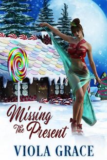 Missing the Present Read online