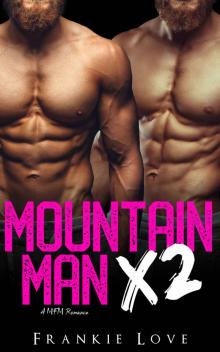 Mountain Man X2: True Love X2 Read online