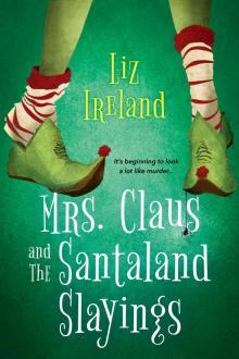 Mrs. Claus and the Santaland Slayings Read online