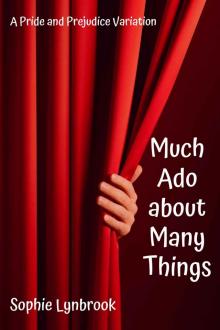 Much Ado About Many Things Read online