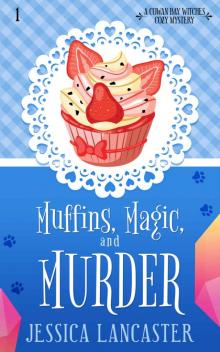 Muffins, Magic, and Murder Read online