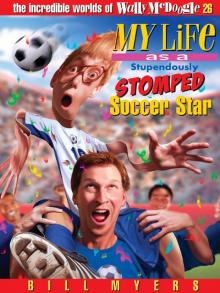 My Life as a Stupendously Stomped Soccer Star Read online