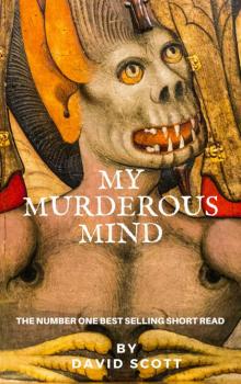 My Murderous Mind Read online