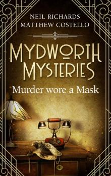 Mydworth Mysteries--Murder wore a Mask Read online