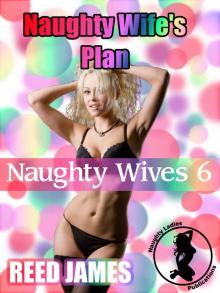 Naughty Wife's Plan Read online