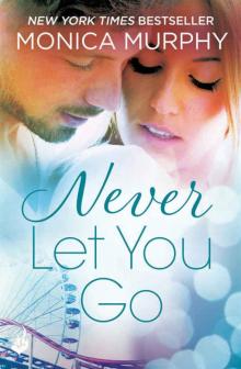Never Let You Go (Never #2) Read online