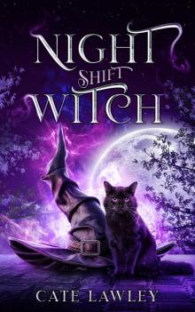 Night Shift Witch, #1 Read online