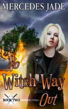 No Witch Way Out (Maeren Series Book 2) Read online