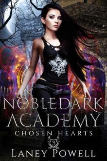 Nobledark Academy 3: Chosen Hearts Read online
