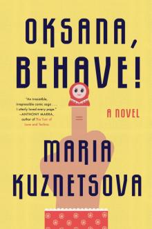 Oksana, Behave! Read online
