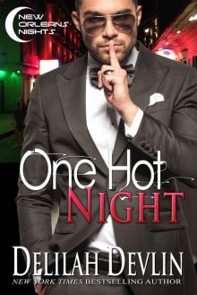 One Hot Night: A New Orleans Nights Story Read online
