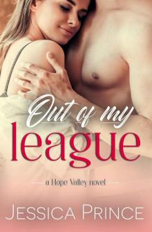 Out of My League: a Hope Valley novel