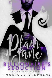 Plain and the Billionaire's Seduction (Plain Jane Series Book 3) Read online
