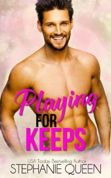 Playing for Keeps: An Enemies to Lovers Sports Romance Read online