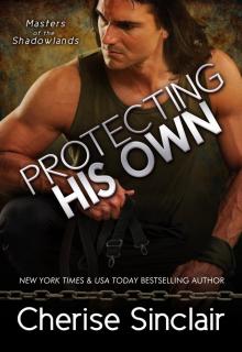 Protecting His Own (Masters of the Shadowlands Book 11) Read online