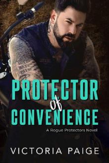 Protector Of Convenience (Rogue Protectors Book 2) Read online