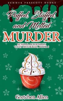 Puffed, Stuffed, and Melted Murder Read online