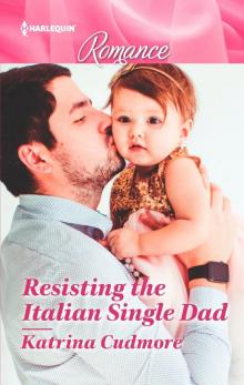 Resisting the Italian Single Dad Read online