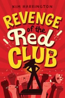 Revenge of the Red Club Read online
