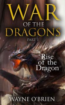 Rise of the Dragon Read online