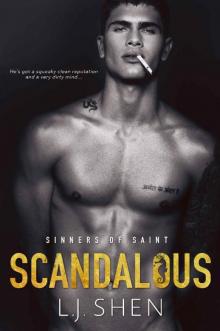 Scandalous (Sinners of Saint Book 4) Read online