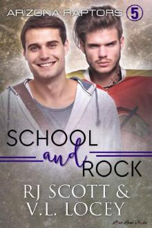 School and Rock (Raptors Book 5) Read online