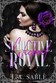 Seductive Wicked Royal (Blood and Diamonds Book 3) Read online