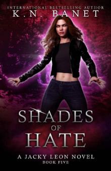 Shades of Hate (Jacky Leon Book 5) Read online