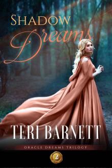 Shadow Dreams (Oracle Dreams Trilogy Book 2) Read online