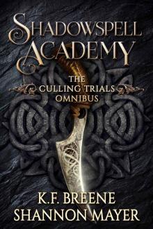 Shadowspell Academy: The Culling Trials: Books 1-3 Omnibus