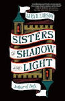 Sisters of Shadow and Light Read online