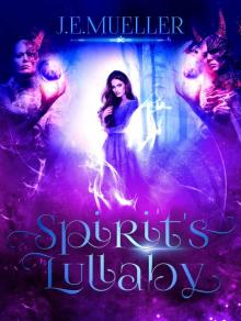 Spirit's Lullaby Read online