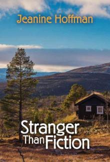 Stranger Than Fiction Read online