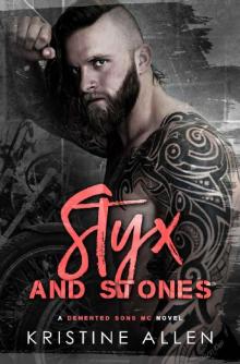 Styx and Stones: A Demented Sons MC Texas Novel Read online