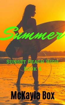 Summer: A High School Bully Romance (Sunset Beach High Book 4) Read online