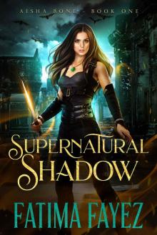 Supernatural Shadow: An Urban Fantasy Novel Read online