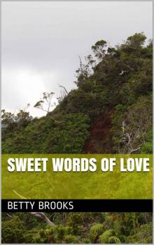 Sweet Words of Love Read online