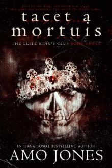 Tacet a Mortuis (The Elite King's Club Book 3) Read online