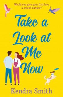 Take a Look at Me Now Read online