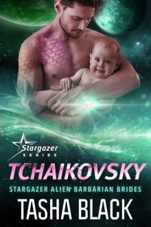 Tchaikovsky: Stargazer Alien Barbarian Brides #3 Read online
