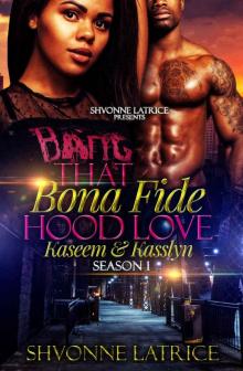 That Bona Fide Hood Love Read online